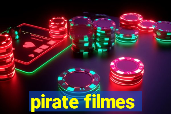 pirate filmes